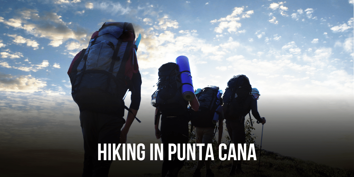 Hiking in Punta Cana